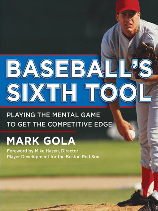 Title details for Baseball's Sixth Tool by Mark Gola - Wait list
